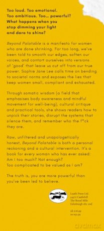 Beyond Palatable: A manifesto for unapologetic women - Sophie Jane Lee [KSIĄŻKA]
