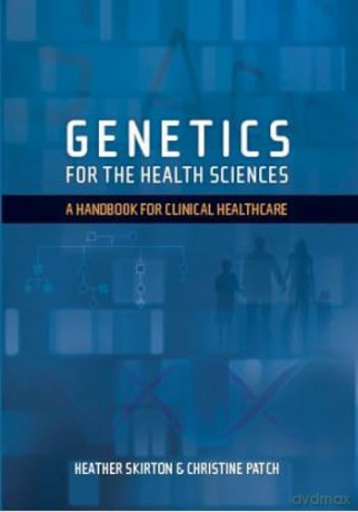 Genetics for the Health Sciences - Christine Patch [KSIĄŻKA]