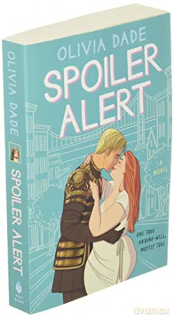 Spoiler Alert: A Novel - Olivia Dade [KSIĄŻKA]