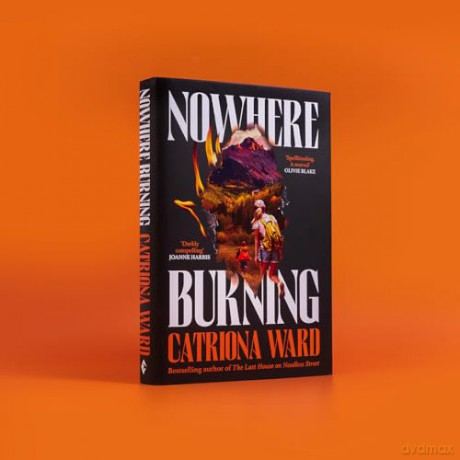 Nowhere Burning - Catriona Ward [KSIĄŻKA]