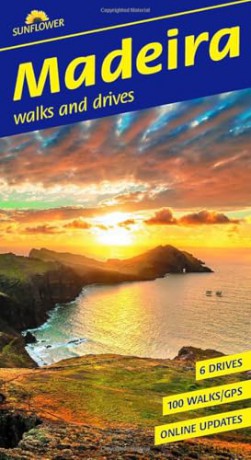 Madeira Sunflower Walking Guide: 100 long and short walks and 6 car tours (Sunflower Guides) - John Underwood [KSIĄŻKA]