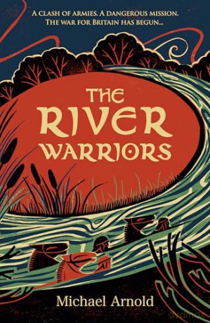 The River Warriors: 2 (Savage Isle series, 2) - Michael Arnold [KSIĄŻKA]