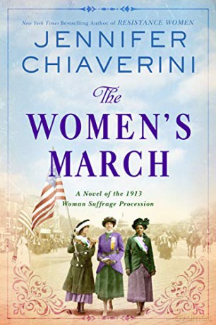 The Women's March: A Novel of the 1913 Woman Suffrage Procession - Jennifer Chiaverini [KSIĄŻKA]