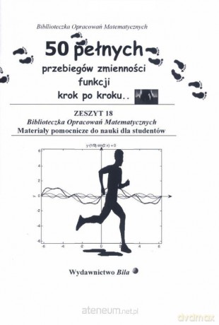 50 pełnych przebiegów zmienności funkcji [KSIĄŻKA]