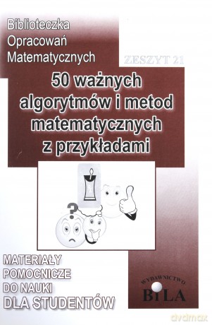 50 ważnych algorytmów i metod matematycznych [KSIĄŻKA]
