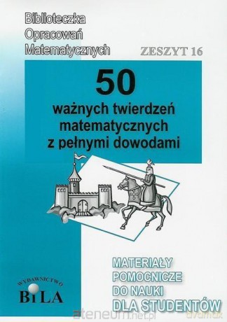 50 ważnych twierdzeń matematycznych [KSIĄŻKA]