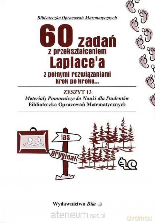 60 zadań z przekształceniem Laplace'a [KSIĄŻKA]