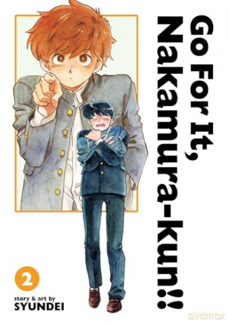 Go For It, Nakamura-kun!! Vol. 2 (New Edition Rerelease) - Syundei [KOMIKS]