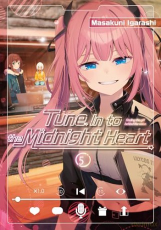 Tune In to the Midnight Heart 5 - Masakuni Igarashi [KOMIKS]