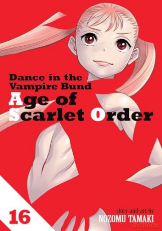 Dance in the Vampire Bund: Age of Scarlet Order Vol. 16 - Nozomu Tamaki [KOMIKS]