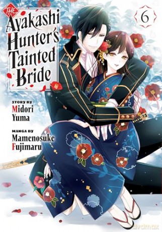 The Ayakashi Hunter's Tainted Bride 6 - Midori Yuma [KOMIKS]