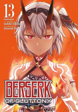 Berserk of Gluttony (Manga) Vol. 13 - Isshiki Ichika [KOMIKS]