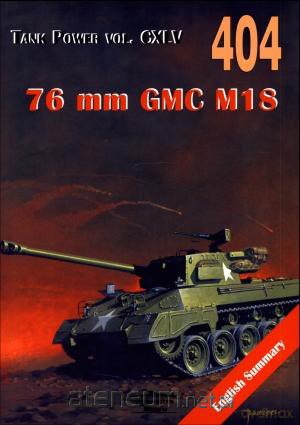 76 mm GMC M18. Tank Power vol. CXLV 404 Hell Cat [KSIĄŻKA]