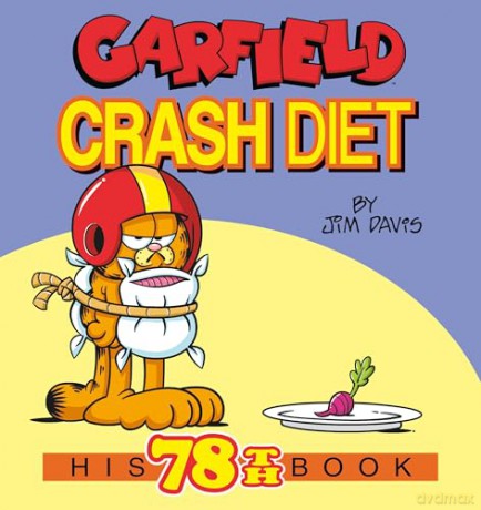 Garfield Crash Diet: His 78th Book - Jim Davis [KOMIKS]