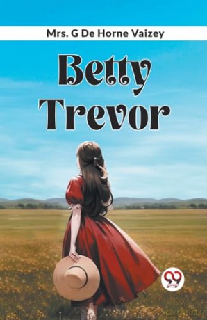 Betty Trevor - Mrs G de Horne Vaizey [KSIĄŻKA]