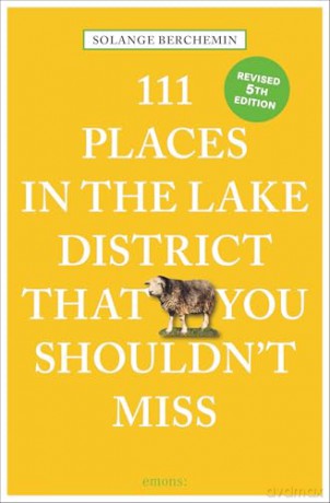 111 Places in the Lake District That You Shouldn't Miss: Travel Guide - Solange Berchemin [KSIĄŻKA]