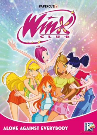 Winx Club Vol. 5: Alone Agaist Everybody: Volume 5 - Rainbow S.p.A. [KSIĄŻKA]