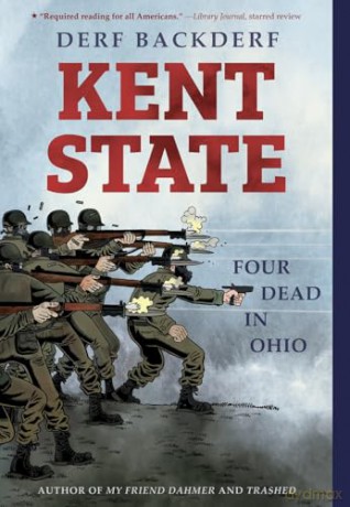 Kent State: Four Dead in Ohio - Derf Backderf [KOMIKS]