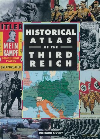 Historical Atlas of the Third Reich - Richard Overy [KSIĄŻKA]