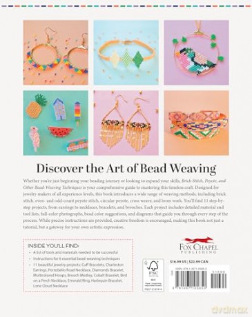 Brick Stitch, Peyote, and Other Bead-Weaving Techniques (Fox Chapel Publishing) 18 Beautiful Projects and Step-by-Step Instructions for Circular Peyote, Crossed-Thread Weaving, Loom Work, and More - Lucie Fossmalle [KSIĄŻKA]