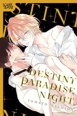 Destiny Paradise Night - Tomato Machida [KOMIKS]