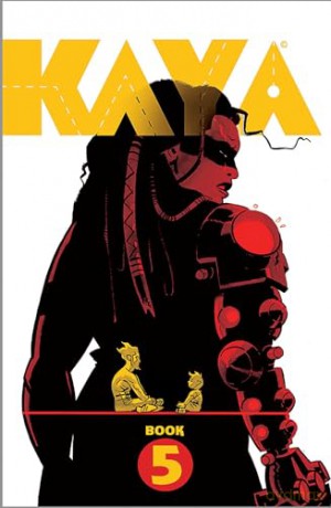 Kaya Book Five - Wes Craig [KSIĄŻKA]