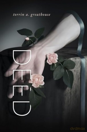 DEED (Wesleyan Poetry) - Torrin A Greathouse [KSIĄŻKA]