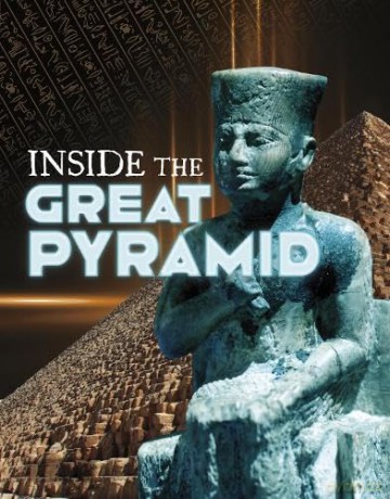 Inside the Great Pyramid (Secrets of Ancient Egypt) - Carol Kim [KSIĄŻKA]
