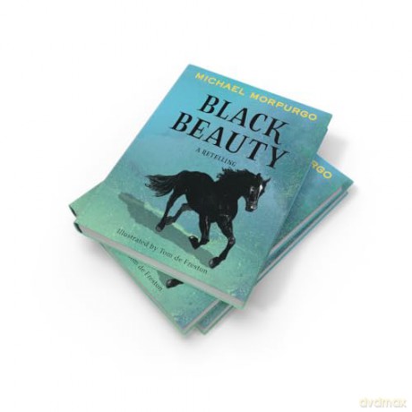 Black Beauty: A brand new retelling of the beloved classic, - Michael Morpurgo [KSIĄŻKA]