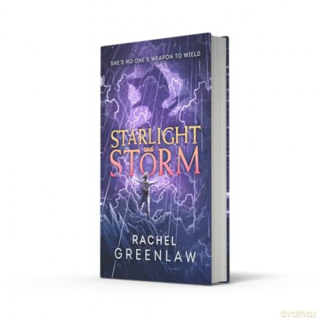 Starlight and Storm: New for 2026, a gripping YA romantasy - the third and final book in the Compass and Blade series - Rachel Greenlaw [KSIĄŻKA]