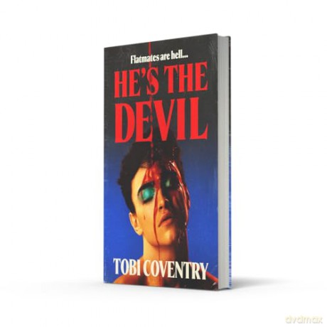 He's the Devil: 'Stephen King meets Ottessa Moshfegh meets John Waters' - Tobi Coventry [KSIĄŻKA]