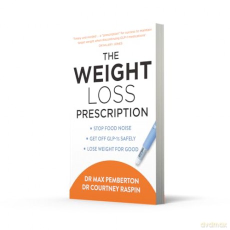 The Weight Loss Prescription: The new must read health guide to get off GLP-1s, use them safely and protect your progress to keep off the weight for good - Dr Courtney Raspin [KSIĄŻKA]