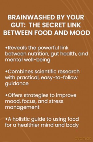 Brainwashed By Your Gut: The Secret Link between Food and Mood - Manjari Chandra [KSIĄŻKA]
