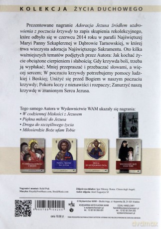 Adoracja Jezusa źródłem uzdrowienia z poczucia krzywdy [AUDIOBOOK] [CD-MP3]