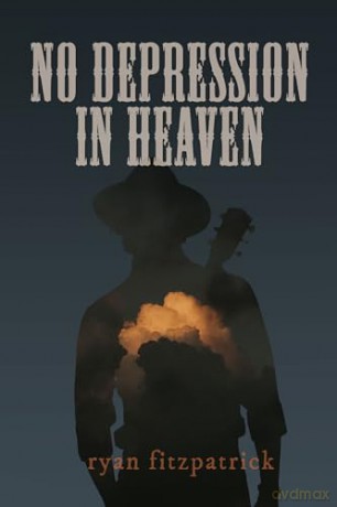 No Depression in Heaven - ryan fitzpatrick [KSIĄŻKA]