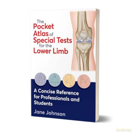 The Pocket Atlas of Special Tests for the Lower Limb - Jane Johnson [KSIĄŻKA]