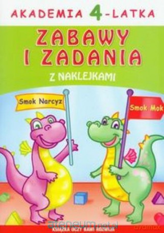Akademia 4-latka. Zabawy i zadania [KSIĄŻKA]