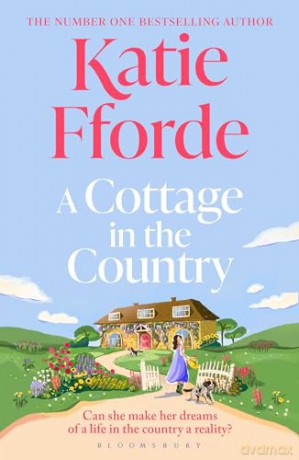A Cottage in the Country: The instant Sunday Times bestseller and brand new for 2026 - Katie Fforde [KSIĄŻKA]