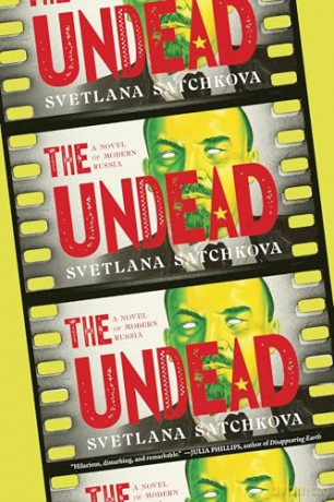 The Undead: A Novel of Modern Russia - Svetlana Satchkova [KSIĄŻKA]