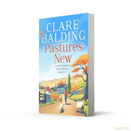 Pastures New: the joyful new debut novel from the No. 1 Sunday Times bestselling author and Celebrity Traitors contestant - Clare Balding [KSIĄŻKA]