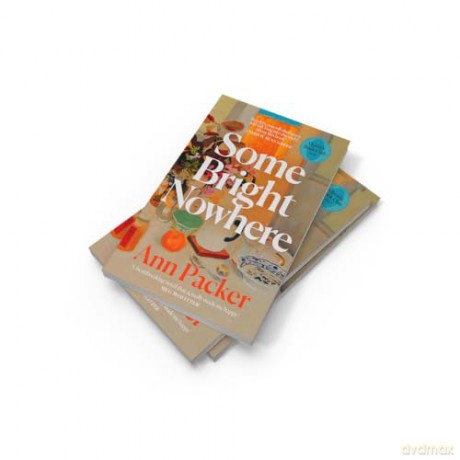 Some Bright Nowhere: An Oprah's Book Club Pick - Ann Packer [KSIĄŻKA]