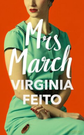 Mrs March: The most compulsive debut gothic thriller of 2021 - Virginia Feito [KSIĄŻKA]