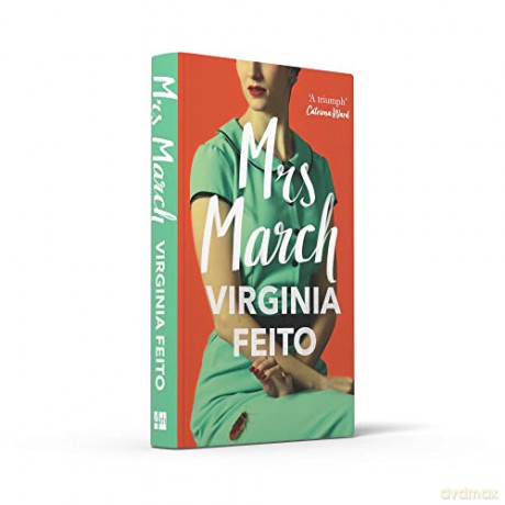 Mrs March: The most compulsive debut gothic thriller of 2021 - Virginia Feito [KSIĄŻKA]