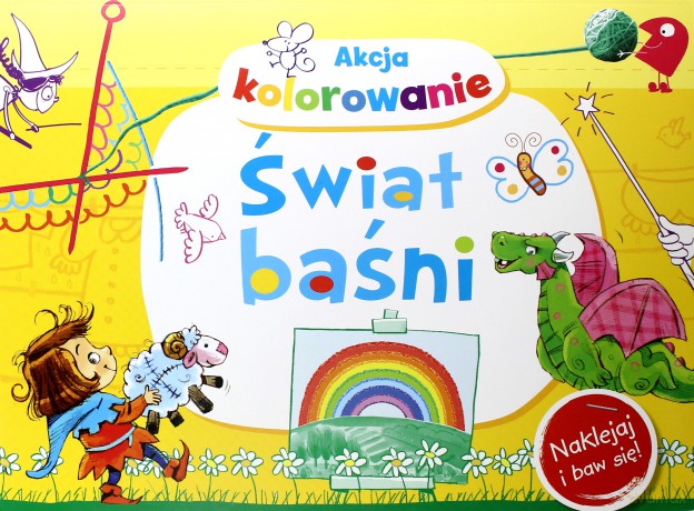 Akcja kolorowanie! Świat baśni. Naklejaj i baw się [KSIĄŻKA]