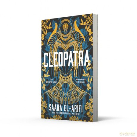 Cleopatra: An enthralling, immersive, groundbreaking new reimagining of an iconic queen for 2026 from the #1 Sunday Times bestseller - Saara El-Arifi [KSIĄŻKA]