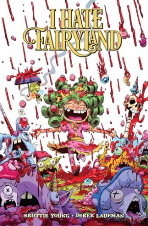 I Hate Fairyland Volume 9 - Skottie Young [KSIĄŻKA]