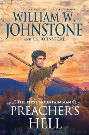 Preacher's Hell (Preacher/First Mountain Man) - William W. Johnstone [KSIĄŻKA]
