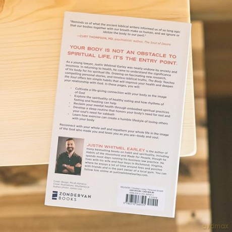 The Body Teaches the Soul: Ten Essential Habits to Form a Healthy and Holy Life - Justin Whitmel Earley [KSIĄŻKA]