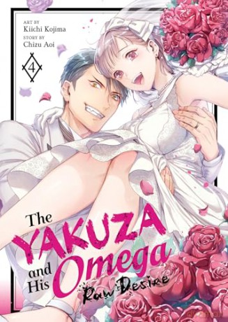 Yakuza and His Omega: Raw Desire Vol. 4, The - Chizu Aoi [KOMIKS]