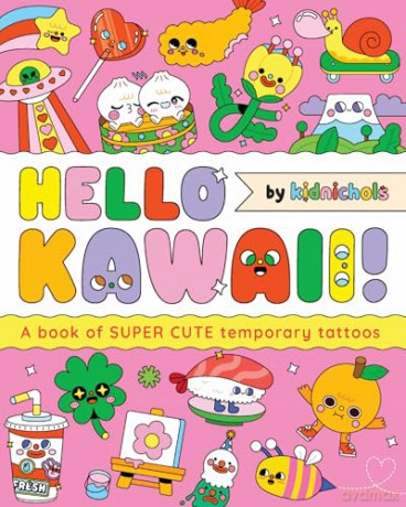 Hello Kawaii!: A book of super cute temporary tattoos [KSIĄŻKA]